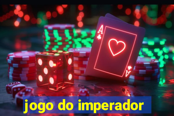 jogo do imperador